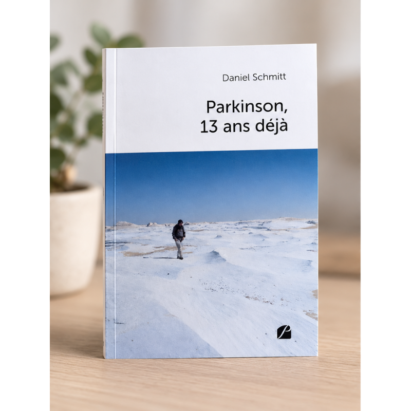 Livre "Parkinson, 13 ans déjà" / Daniel Schmitt