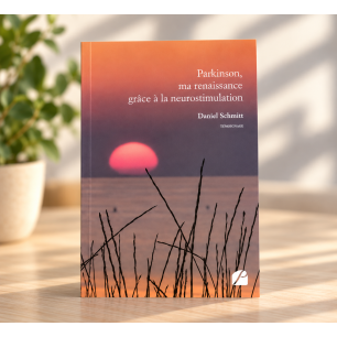 Livre Parkinson, ma renaissance grâce à la neurostimulation / Daniel Schmittre